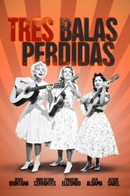 Tres balas perdidas' Poster