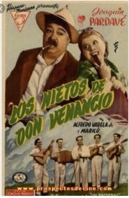 Los nietos de Don Venancio' Poster