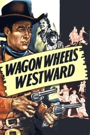 Wagon Wheels Westward' Poster