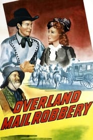 Overland Mail Robbery' Poster