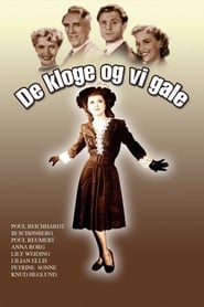 De kloge og vi gale' Poster