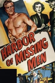 Harbor of Missing Men' Poster