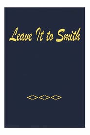 Leave It to Smith' Poster