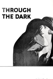 Through the Dark' Poster