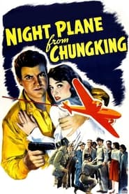 Night Plane from Chungking' Poster