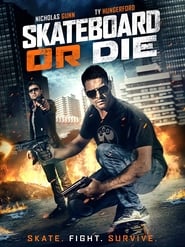 Skateboard or Die' Poster