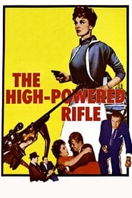 The High Powered Rifle' Poster