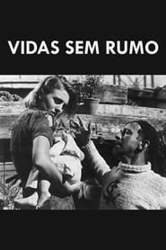 Vidas sem Rumo' Poster