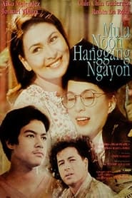 Mula Noon Hanggang Ngayon' Poster