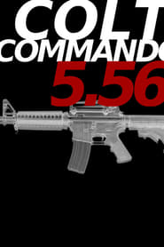 Colt Comando 556' Poster