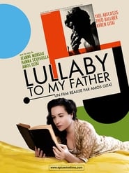 Lullaby to my Father' Poster