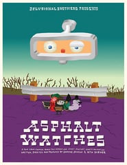 Asphalt Watches' Poster