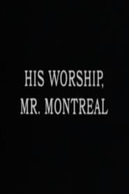 His Worship Mr Montral' Poster