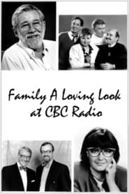 Family A Loving Look at CBC Radio' Poster