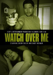 Watch Over Me' Poster