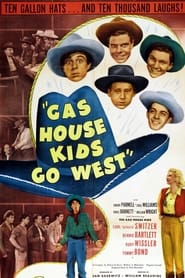Gas House Kids Go West' Poster