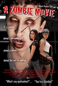 A Zombie Movie' Poster