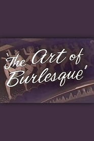 The Art of the Burlesque' Poster