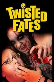 Twisted Fates' Poster