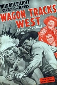 Wagon Tracks West' Poster