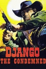 Django the Condemned' Poster