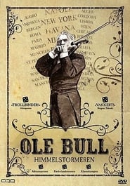 Ole Bull  Himmelstormeren' Poster