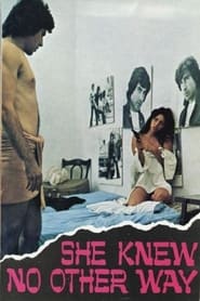 She Knew No Other Way' Poster