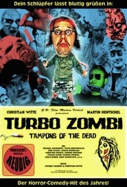 Turbo Zombi  Tampons of the Dead' Poster