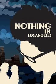 Nothing in Los Angeles' Poster