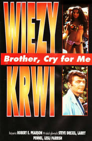 Brother Cry For Me' Poster