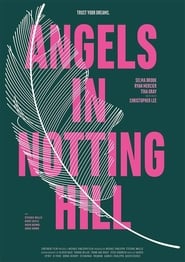 Angels in Notting Hill' Poster