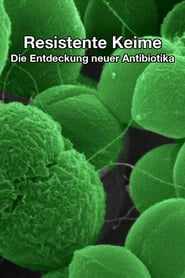 The Nature of Things The Antibiotic Hunters' Poster