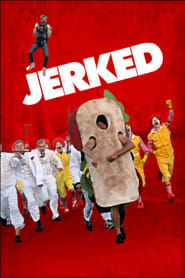 Jerked' Poster