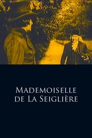 Mademoiselle de La Seiglire' Poster