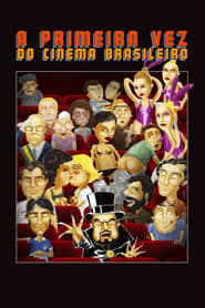 The First Time of Brazilian Cinema' Poster