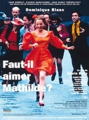 Fautil aimer Mathilde' Poster