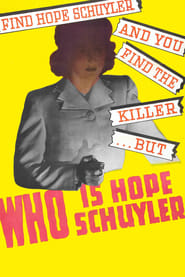 Who Is Hope Schuyler' Poster