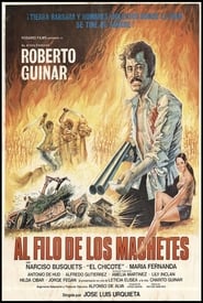 Al filo de los machetes' Poster