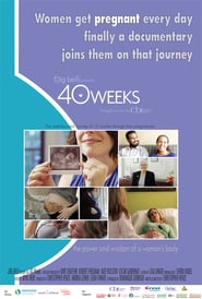 40 Weeks' Poster