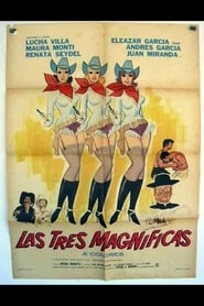 Las tres magnificas' Poster