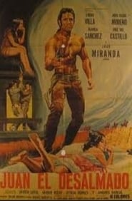 Juan el desalmado' Poster