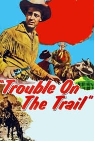 Trouble on the Trail' Poster