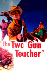 The Two Gun Teacher' Poster