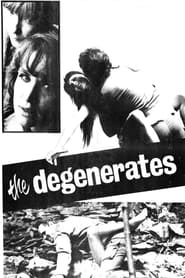 The Degenerates' Poster
