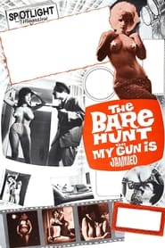 The Bare Hunt or My Gun Is Jammed' Poster