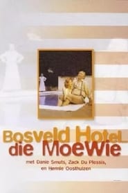 Bosveld Hotel  Die Moewie