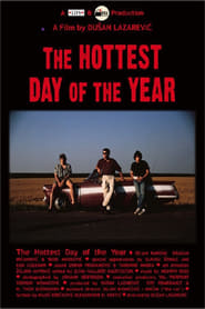 The Hottest Day of the Year' Poster