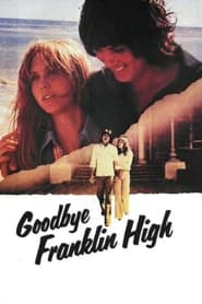 Goodbye Franklin High' Poster