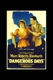 Dangerous Days' Poster