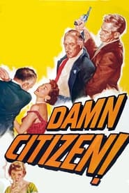 Damn Citizen' Poster
